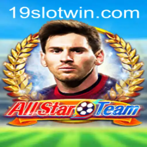 AllStarTeam: The Revolutionary Game Experience with 19SLOT